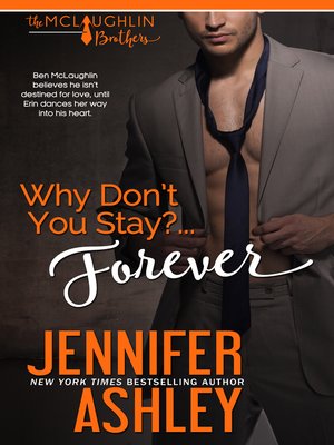 cover image of Why Don't You Stay? ... Forever